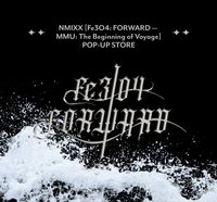 [Fe3O4: FORWARD — MMU: The Beginning of Voyage]POP-UP STORE