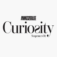 Sequence 01: Curiosity