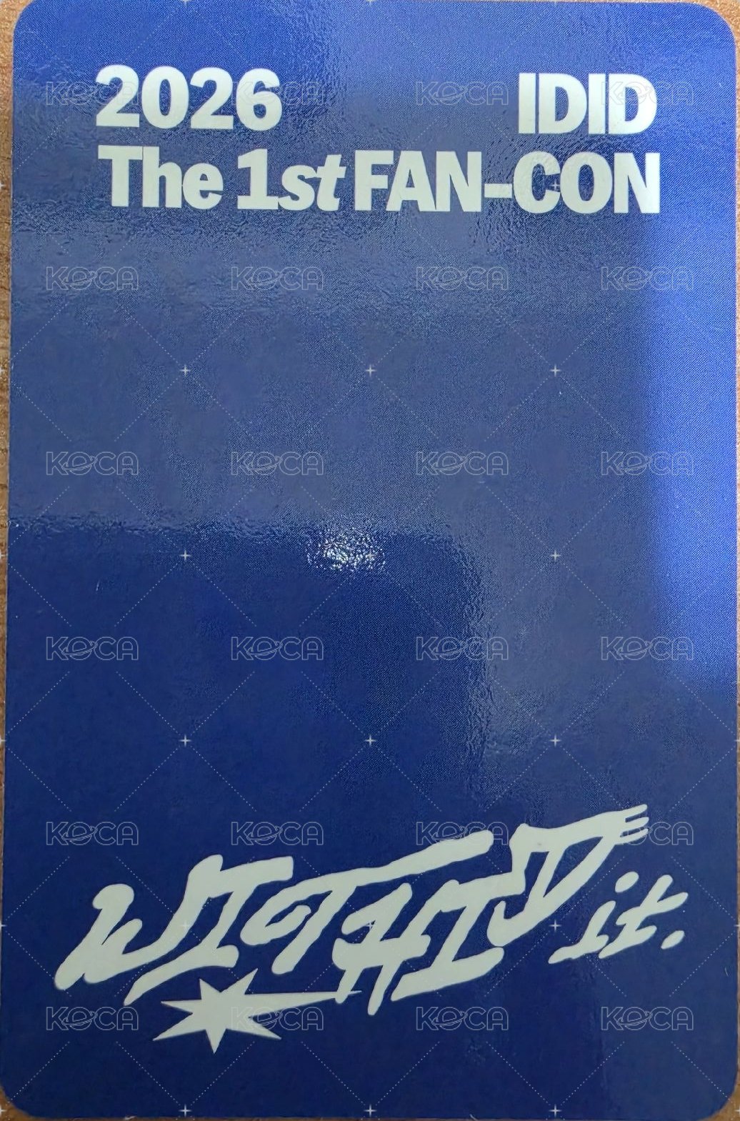 2026 IDID The 1st FAN-CON [WITHID it.] 星船 入場卡 / 場限卡  背面