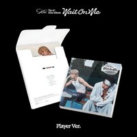 Wait On Me 專輯 Player ver. 
