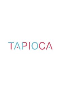 TAPIOCA