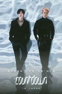 SUPER JUNIOR-D & E COUNTDOWN IN JAPAN