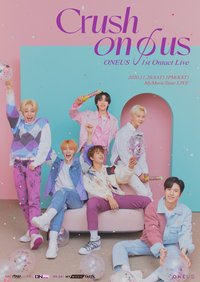 Crush on us ONEUS 1st Ontact Live