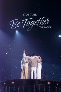 BTOB Time: Be Together the Movie