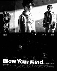 YORCH (POW) 1st Single [Blow Your Mind (Feat. 식케이 (Sik-K), Bryan Chase)]