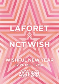 LAFORET × NCT WISH WISHFUL NEW YEAR