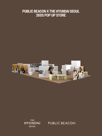 墨鏡代言 26SS POP-UP STORE in THE HYUNDAI SEOUL