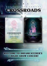 2021 Dreamcatcher Concert Crossroads DVD