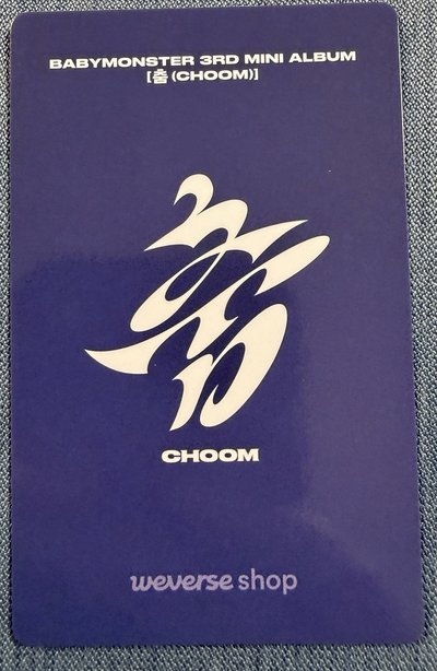 Babymonster 춤 (CHOOM) wvs 早鳥禮B Ver. 特典卡 角