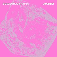 GOLDEN HOUR : Part.5