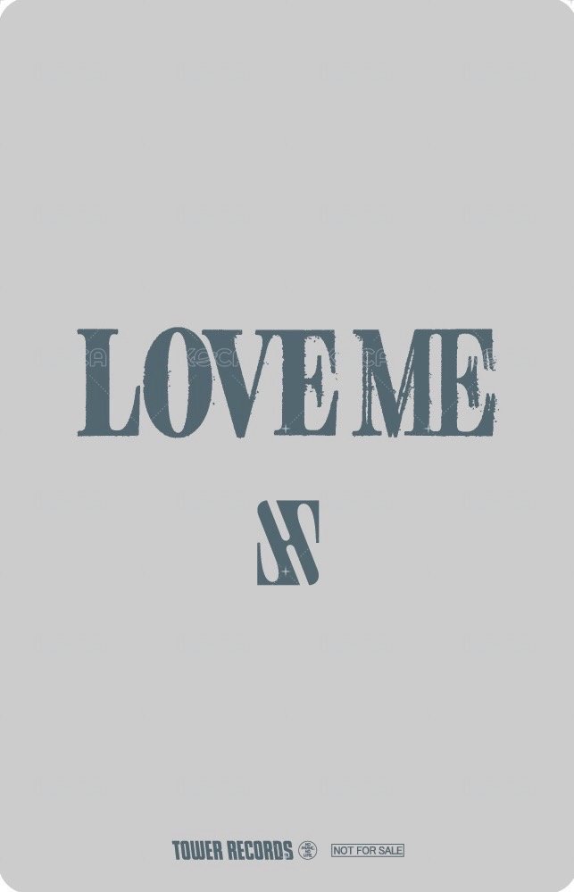 LOVE ME 塔店 渋谷店限定 特典卡  背面