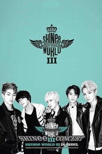 SHINee WORLD III
