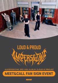 LOUD&PROUD MusicArt 3.0 簽售