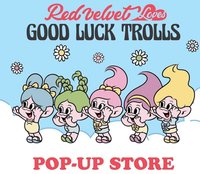 Red Velvet Loves Good Luck Trolls Pop-Up Store