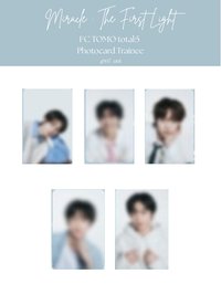Miracle : The First Light 全套單封FC TOMO限定特典Trainee