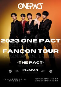 2023 ONE PACT FANCON TOUR ＜THE PACT＞ IN JAPAN