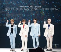SHINee WORLD J presents ～SHINee SPECIAL FAN EVENT～ in TOKYO DOME