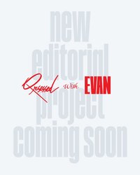 Qrsessed x EVAN