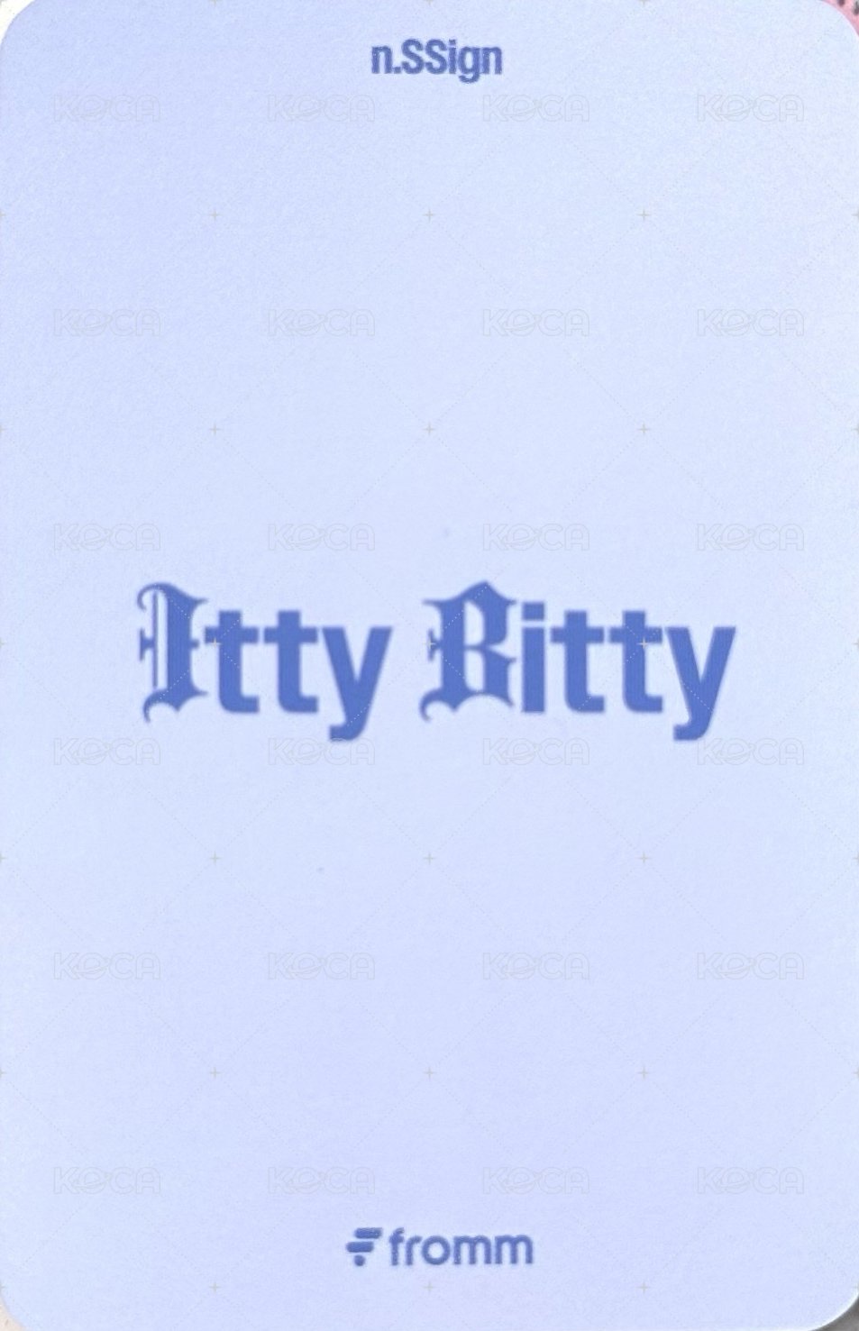 Itty Bitty fromm 線上/線下diy 11.0 簽售卡  背面