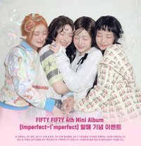 Imperfect-I'mperfect FIFTY FIFTY (피프티 피프티) 4th Mini Album [Imperfect-I'mperfect] 팬사인회 이벤트 안내