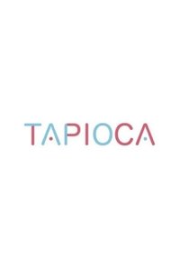 TAPIOCA