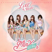 Love Shake(MINX)