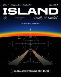 2024 OMEGA X CONCERT in SEOUL < ISLAND : FINALLY WE LANDED >