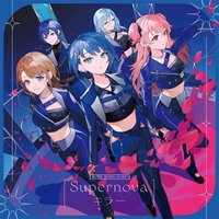 專輯 MORE MORE JUMP！ 10th Single「Supernova/キラー」