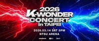  2026 K-WONDER CONCERT in TAIPEI