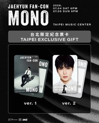 JAEHYUN FAN-CON MONO 台北場