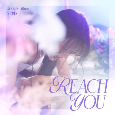 YERIN 迷你四輯 REACH YOU 未拆專