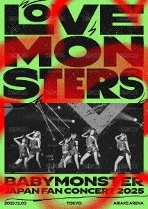 BABYMONSTER “LOVE MONSTERS” JAPAN FAN CONCERT 2025 藍光初回生産限定盤
