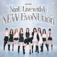 NiziU Live with U 2026 “NEW EvoNUtion”
