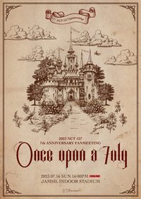 NCT 127 7th Anniversary Fanmeeting 'ONCE UPON A 7ULY'