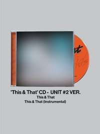 THIS & THAT CD 美國限定 Unit #2 ver.