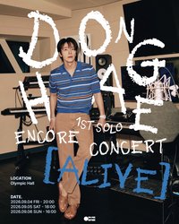 2026 DONGHAE 1ST SOLO ENCORE CONCERT [ALIVE] in SEOUL