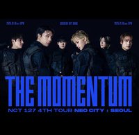 NCT 127 4TH TOUR 'NEO CITY：SEOUL-THE MOMENTUM'
