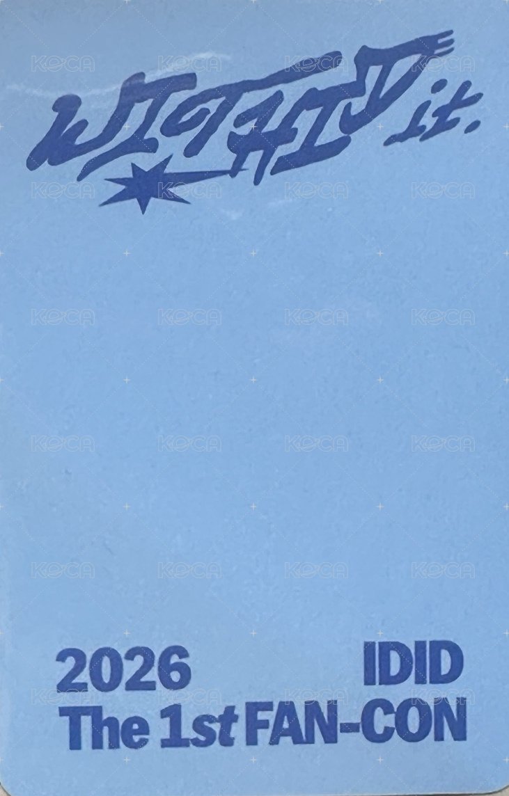 2026 IDID The 1st FAN-CON [WITHID it.] 入場卡 / 場限卡 拿筆zone 背面