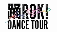 AmBitious 踊ROK! DANCE TOUR