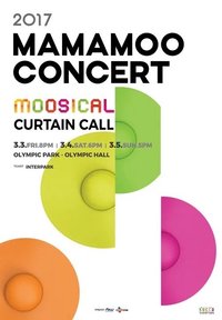 2017 MAMAMOO CONCERT ‘MOOSICAL’ CURTAIN CALL