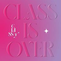 CLASS IS OVER 專輯內容物