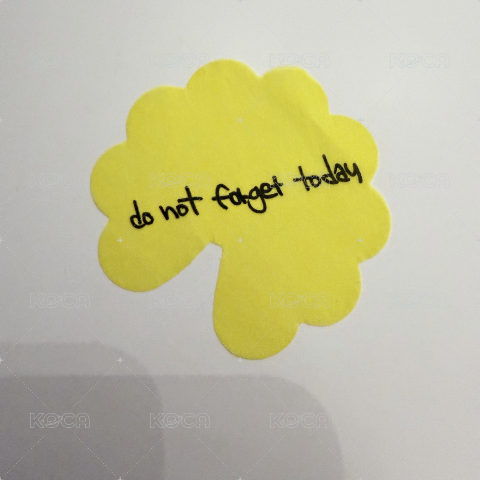 do not forget today