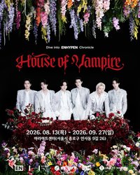 2026 韓國House of Vampire ～Dive into ENHYPEN Chronicle