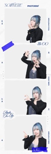 Where To Now? (Part.2) : NOWHERE photoism 人生四格卡 / 拍貼 