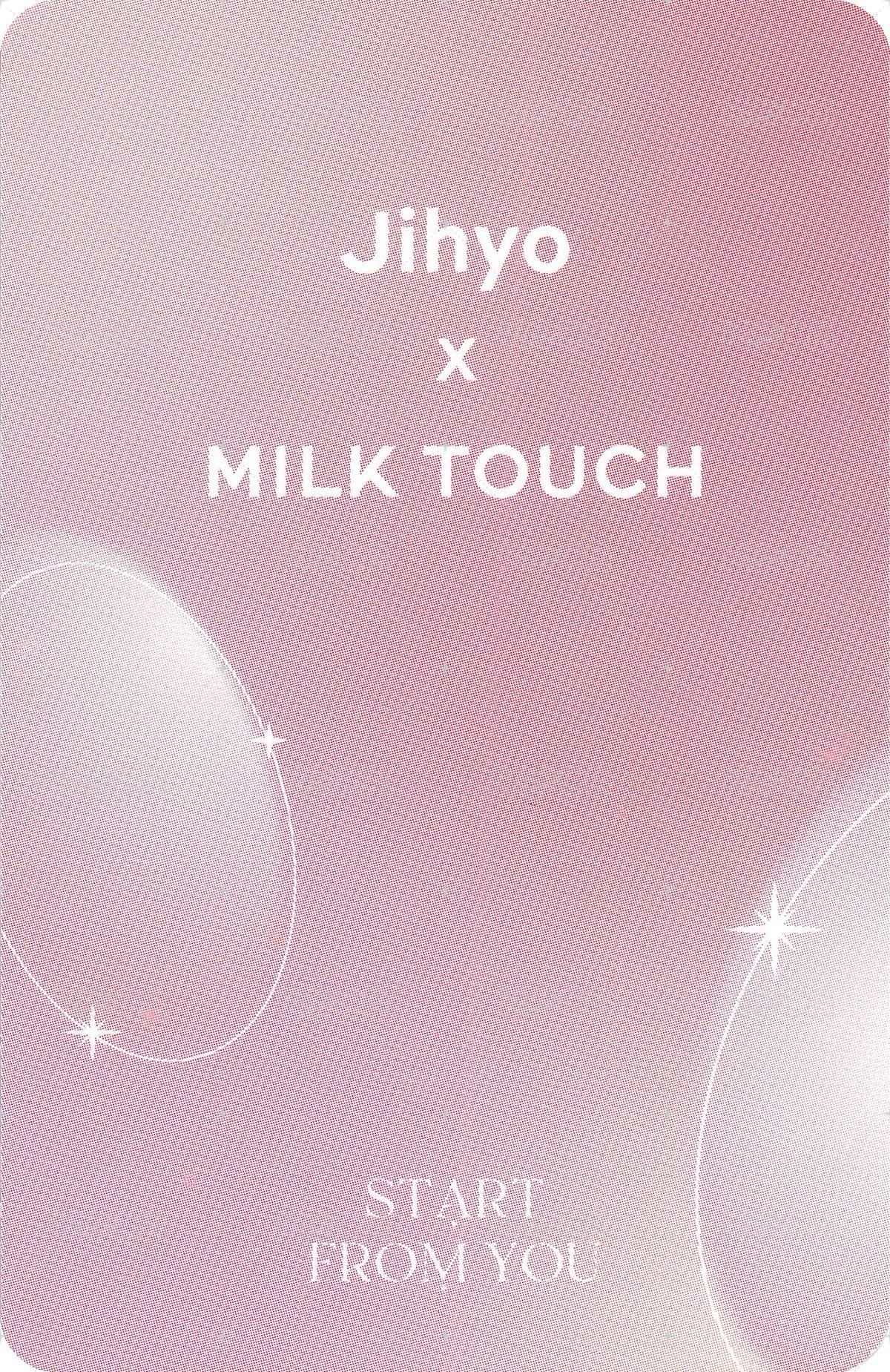 JIHYO X MILKTOUCH 代言卡  背面