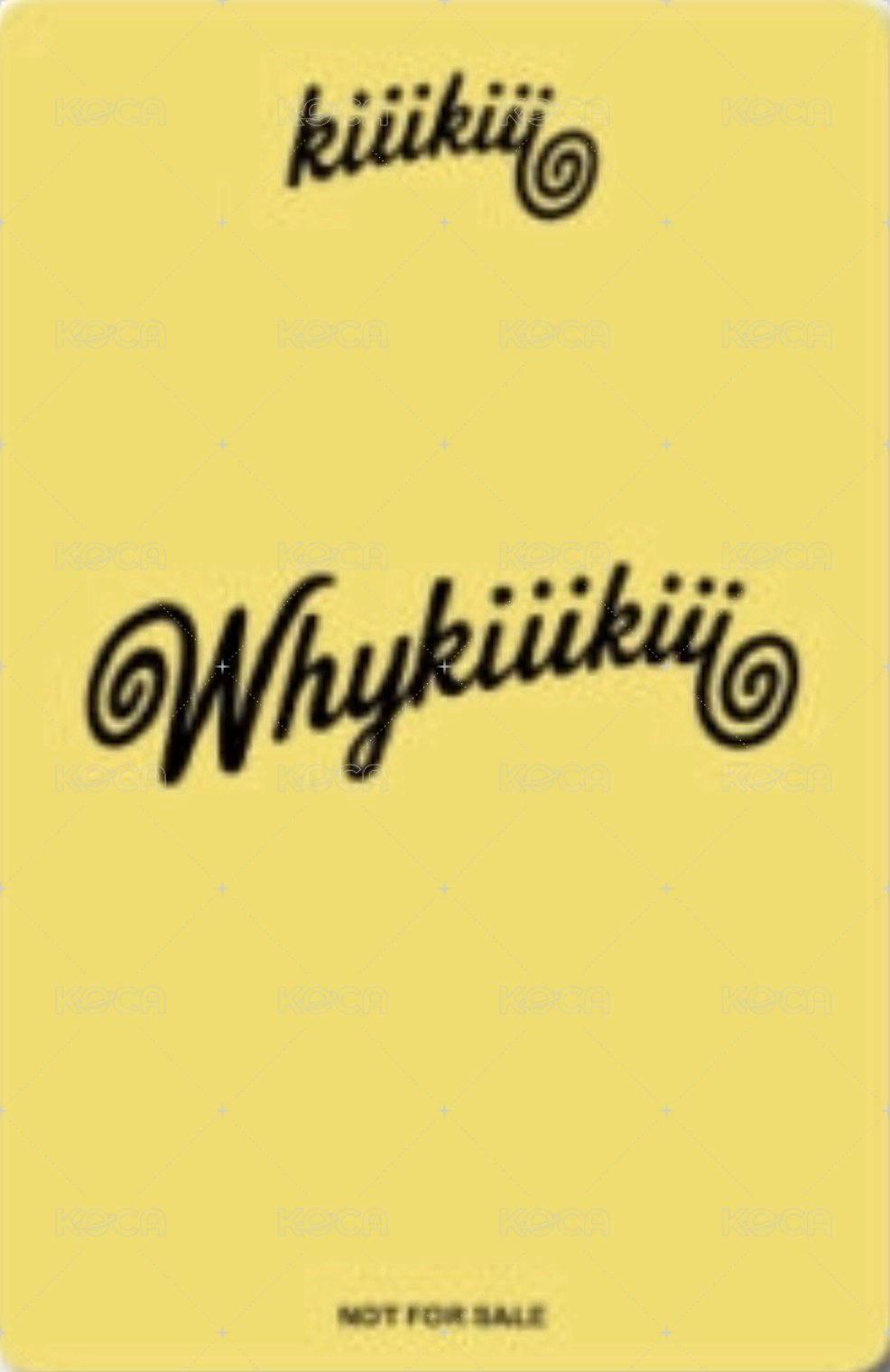 WhyKiiiKiii 環球 預售 特典卡  背面