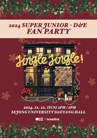 2024 SUPER JUNIOR-D&E FAN PARTY：Jingle Jingle!