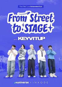 The Fillin’ Live - From Street to STAGE