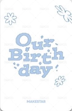 Our Birthday ms 預售 特典卡  背面