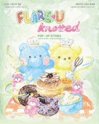 FLARE U x KNOTTED POP-UP Store